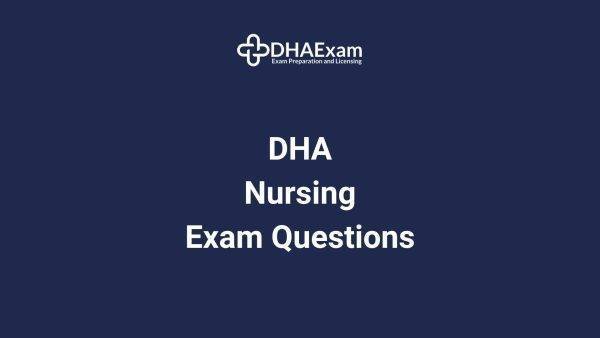 Dha Nursing Exam Questions