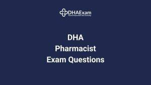 Dha Pharmacist Exam Questions