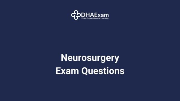 Dha Specialist Neurosurgery Exam Questions